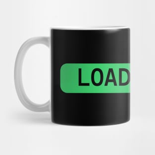 LOADING... Mug